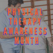 Physical Therapy Month