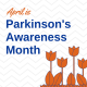 Parkinson's awareness month